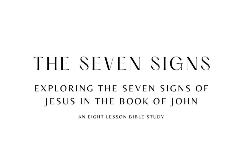 Seven Signs of Jesus in the Book of John